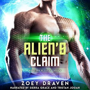 The Alien's Claim by Zoey Draven