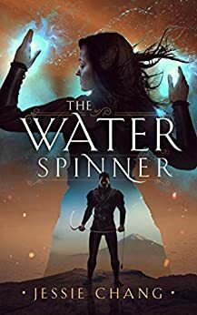 The Water Spinner by Jessie Chang