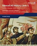 Edexcel GCE History AS Unit 1 D4 Stalin's Russia, 1924-53 by Robin Bunce, Laura Williams