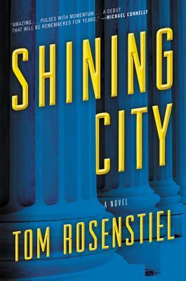 Shining City by Tom Rosenstiel