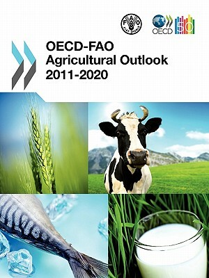 OECD-Fao Agricultural Outlook 2011-2020 by OECD Publishing