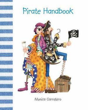 Pirate Handbook by Mónica Carretero