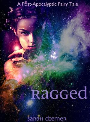 Ragged by Sarah Diemer