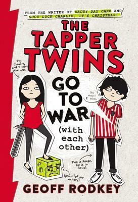 Tapper Twins Go to War (with Each Other) by Geoff Rodkey