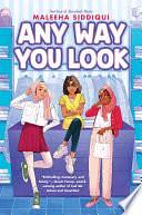 Any Way You Look by Maleeha Siddiqui