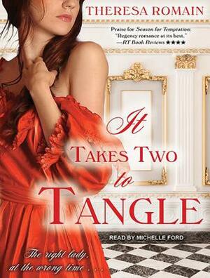 It Takes Two to Tangle by Theresa Romain