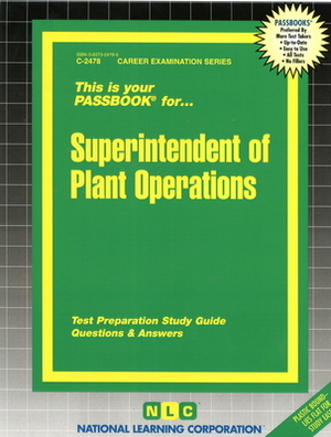 Superintendent of Plant Operations: Passbooks Study Guide by National Learning Corporation