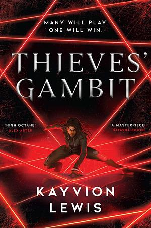 Thieves' Gambit by Kayvion Lewis