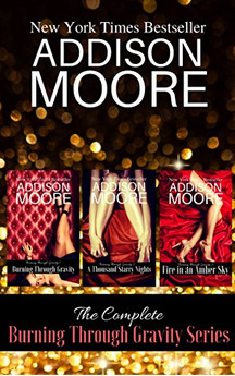 Burning Through Gravity: Box Set by Addison Moore