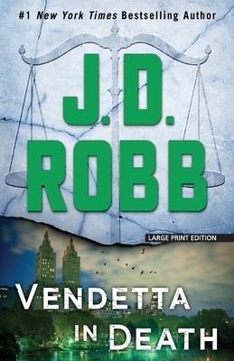 Vendetta in Death by J.D. Robb