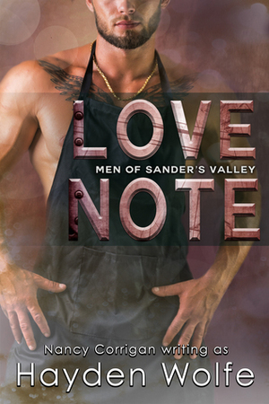 Love Note (Men of Sander's Valley, #3) by Nancy Corrigan, Hayden Wolfe