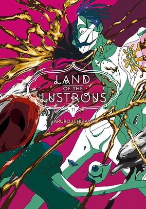 Land of the Lustrous, Vol. 11 by Haruko Ichikawa