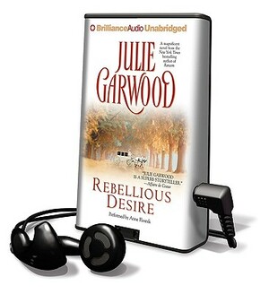 Rebellious Desire by Julie Garwood