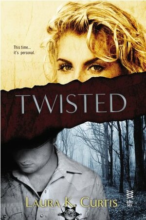 Twisted by Laura K. Curtis