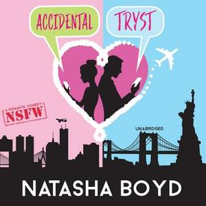 Accidental Tryst by Natasha Boyd