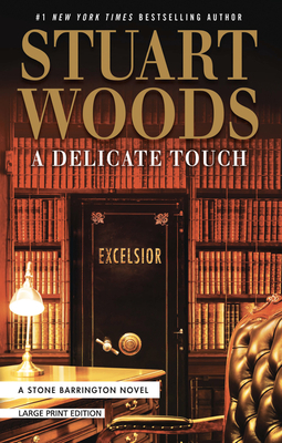 A Delicate Touch by Stuart Woods