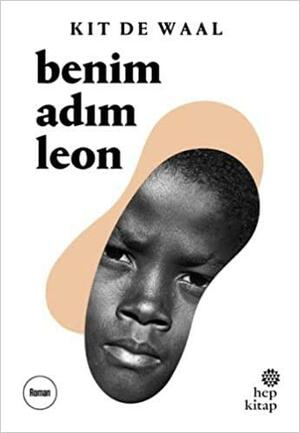 Benim Adım Leon by Kit de Waal