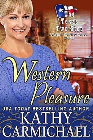 Western Pleasure by Kathy Carmichael