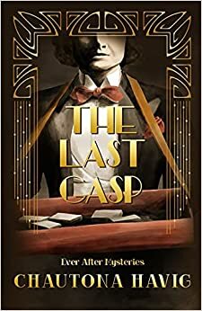 The Last Gasp by Chautona Havig, Chautona Havig