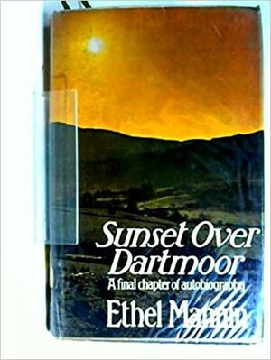 Sunset Over Dartmoor by Ethel Mannin