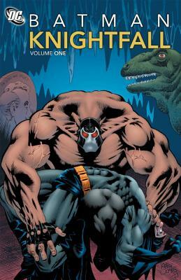 Batman: Knightfall by Chuck Dixon, Doug Moench