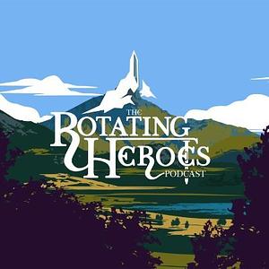 The Rotating Heroes Podcast: Arc 1 by Zac Oyama, Jasper William Cartwright, Siobhan Thompson, Mike Trapp, Emily Axford