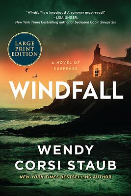 Windfall: A Novel of Suspense by Wendy Corsi Staub, Wendy Corsi Staub