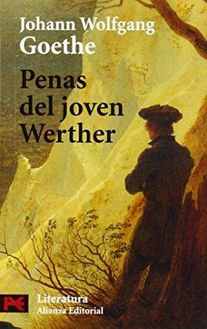 Penas del joven Werther by Johann Wolfgang von Goethe