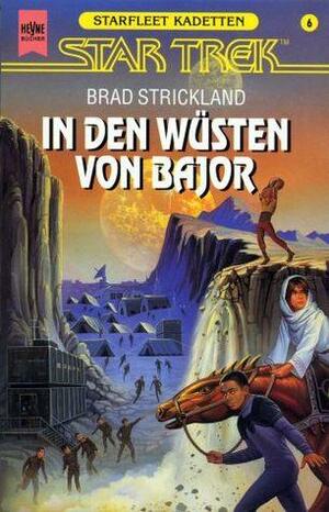 In den Wüsten von Bajor by Brad Strickland