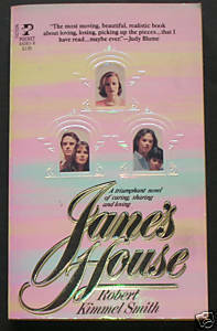 Jane's House by Robert Kimmel Smith