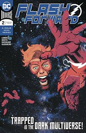 Flash Forward #2 by Norm Rapmund, Scott Lobdell, Evan Doc Shaner, Brett Booth