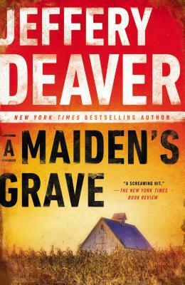 A Maiden's Grave by Jeffery Deaver