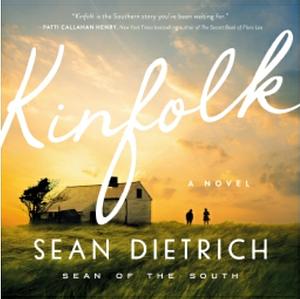 Kinfolk by Sean Dietrich