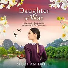 Daughter of War by Siobhan Daiko