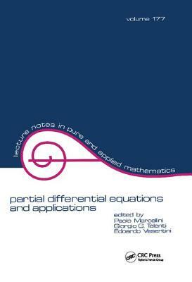 Partial Differential Equations and Applications: Collected Papers in Honor of Carlo Pucci by 