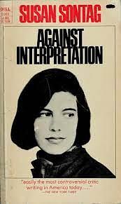 Against Interpretation by Susan Sontag