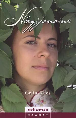 Nägijanaine by Celia Rees