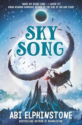 Sky Song by Abi Elphinstone