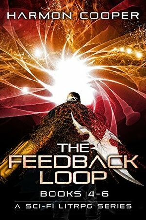 The Feedback Loop Box Set 4-6 by Harmon Cooper