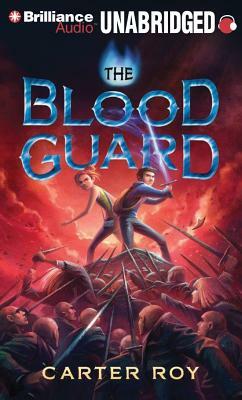 The Blood Guard by Carter Roy