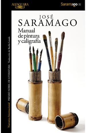 Manual de Pintura y Caligrafía by José Saramago