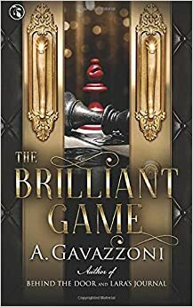 The Brilliant Game by A. Gavazzoni