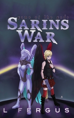 Sarin's War: Young Adult Lesbian Action Adventure by L. Fergus