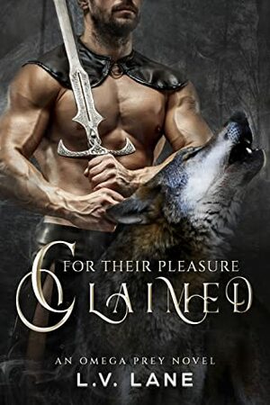 Claimed For Their Pleasure by L.V. Lane