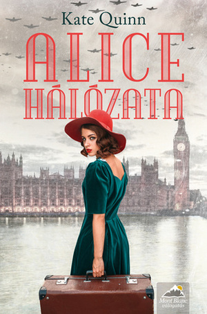 Alice hálózata by Tomori Gábor, Kate Quinn