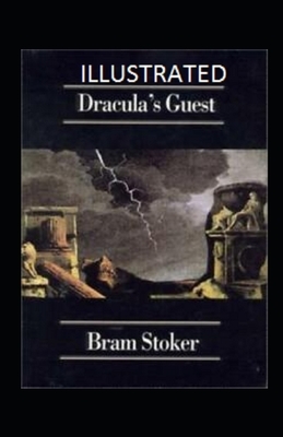 Dracula's Guest Illustrated by Bram Stoker