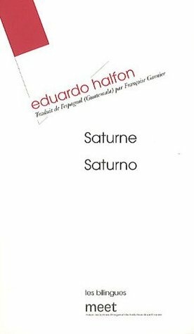 Saturno by Eduardo Halfon