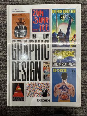 The History of Graphic Design: 1890-Today by Jens Müller, Jens Müller