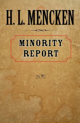 Minority Report by H.L. Mencken