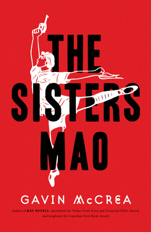 The Sisters Mao  by Gavin McCrea
